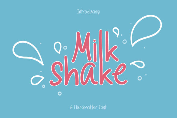 Milkshake Font for Handmade Creations